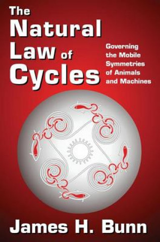 Könyv Natural Law of Cycles James H Bunn