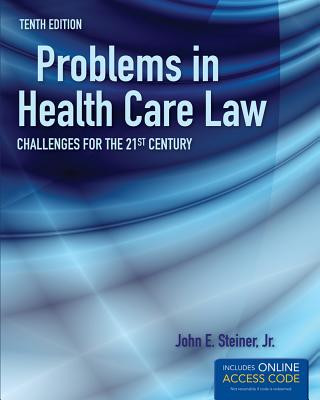 Kniha Problems In Health Care Law John E. Steiner