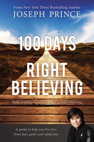 Könyv 100 Days of Right Believing Joseph Prince