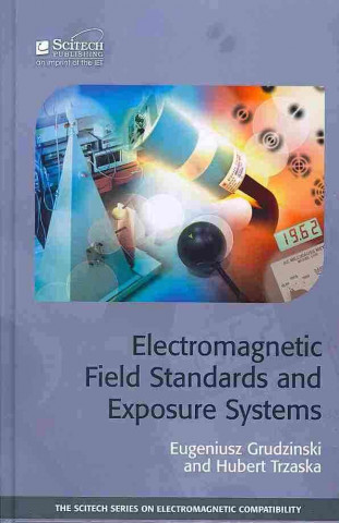 Könyv Electromagnetic Field Standards and Exposure Systems E. Grudzinski