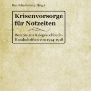 Knjiga Krisenvorsorge für Notzeiten Bent Scharfenberg