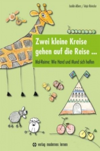 Книга Zwei kleine Kreise gehen auf die Reise ... Isolde Albers
