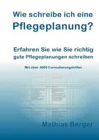 Book Wie schreibe ich eine Pflegeplanung Mathias Berger