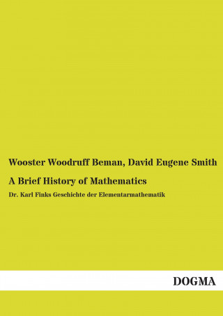 Carte A Brief History of Mathematics Wooster Woodruff Beman