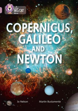 Kniha Copernicus, Galileo and Newton 