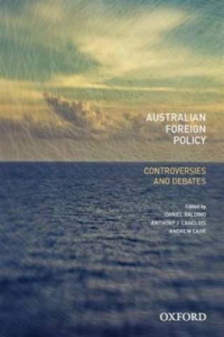 Carte Australian Foreign Policy: Controversies and Debates Daniel Baldino