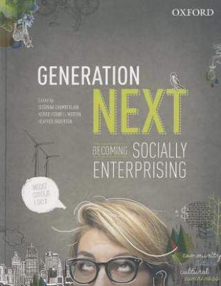Carte Generation Next: Becoming Socially Enterprising Susana Chamberlain