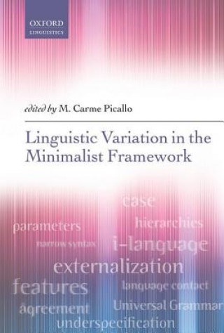 Kniha Linguistic Variation in the Minimalist Framework M Carme Picallo