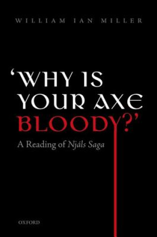 Книга 'Why is your axe bloody?' William Ian Miller