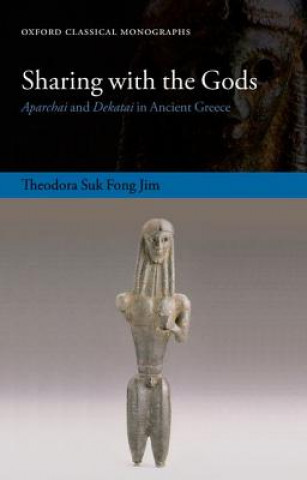 Knjiga Sharing with the Gods Theodora Suk Fong Jim