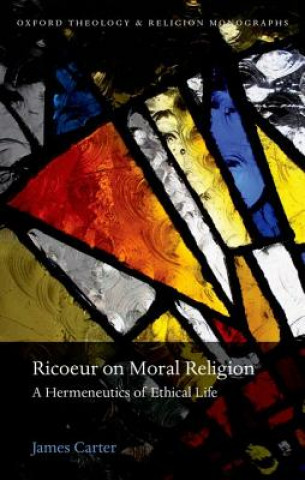 Livre Ricoeur on Moral Religion James Carter