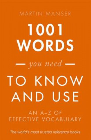 Kniha 1001 Words You Need To Know and Use Martin Manser