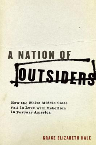 Libro Nation of Outsiders Hale