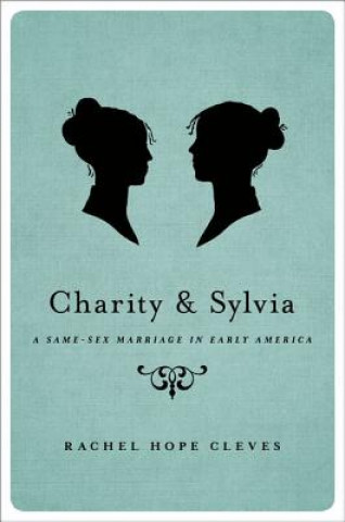 Książka Charity and Sylvia Rachel Hope Cleves