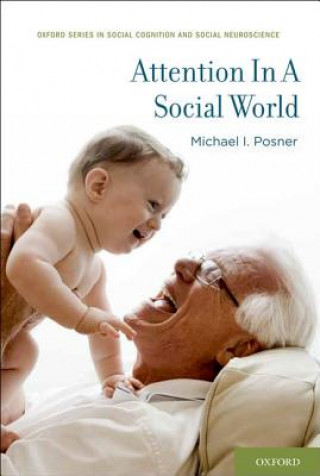 Kniha Attention in a Social World Posner