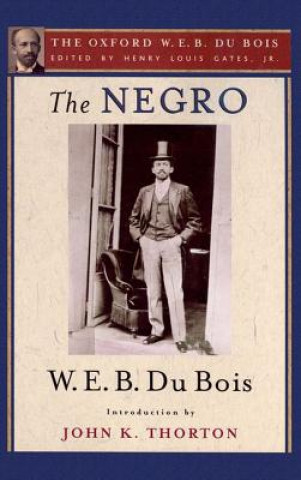 Book Negro (The Oxford W. E. B. Du Bois) W. E. B. Du Bois