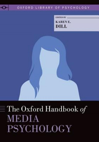 Book Oxford Handbook of Media Psychology Karen E. Dill