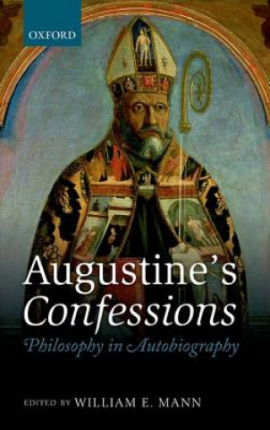 Kniha Augustine's Confessions William E Mann