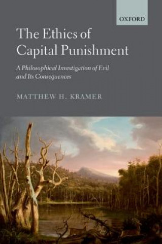 Book Ethics of Capital Punishment Kramer