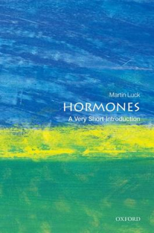 Kniha Hormones: A Very Short Introduction Martin Luck