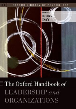 Carte Oxford Handbook of Leadership and Organizations David Day