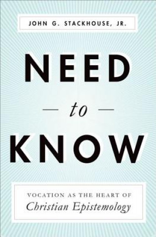 Knjiga Need to Know John Stackhouse Jr