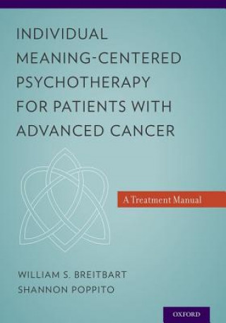 Kniha Individual Meaning-Centered Psychotherapy for Patients with Advanced Cancer Breitbart