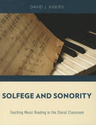 Könyv Solfege and Sonority David J Xiques