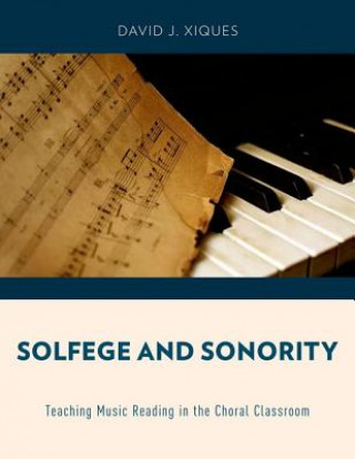 Kniha Solfege and Sonority David J Xiques