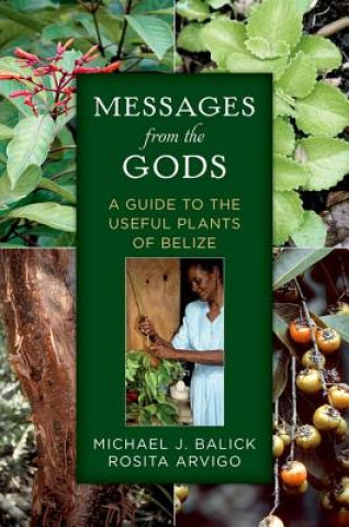 Knjiga Messages from the Gods Michael J Balick