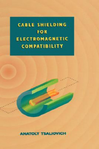 Libro Cable Shielding for Electromagnetic Compatibility Anatoly Tsaliovich