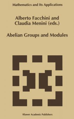 Livre Abelian Groups and Modules Alberto Facchini