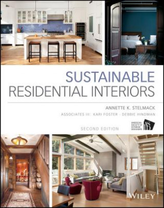 Kniha Sustainable Residential Interiors 2e Annette Associates III