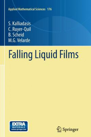 Kniha Falling Liquid Films S. Kalliadasis