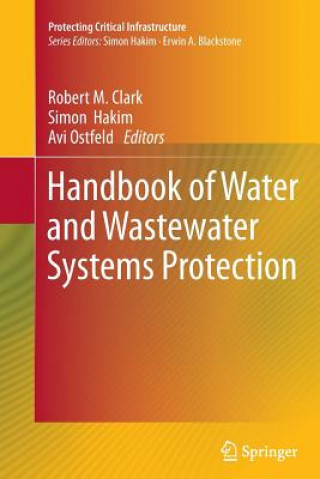 Kniha Handbook of Water and Wastewater Systems Protection Robert M. Clark