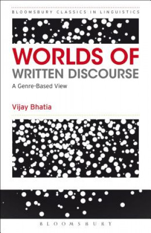 Książka Worlds of Written Discourse Vijay Bhatia