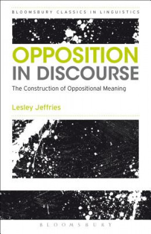 Könyv Opposition In Discourse Lesley Jeffries