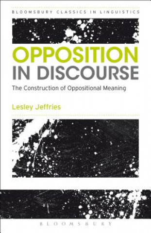 Kniha Opposition In Discourse Lesley Jeffries