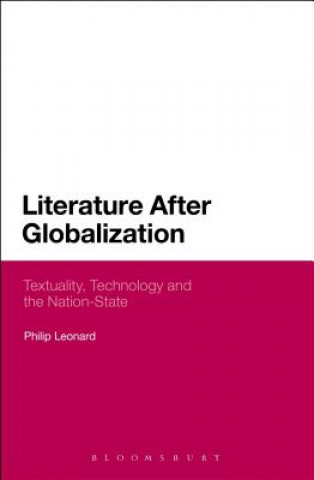 Book Literature After Globalization Philip Leonard