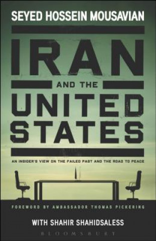 Carte Iran and the United States Seyed Hossein Mousavian