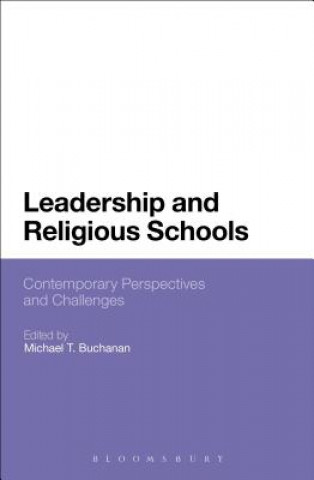 Kniha Leadership and Religious Schools Michael T. Buchanan