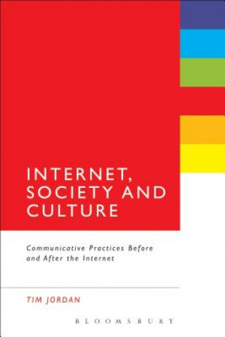 Buch Internet, Society and Culture Tim Jordan