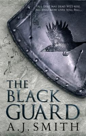 Knjiga Black Guard A.J. Smith