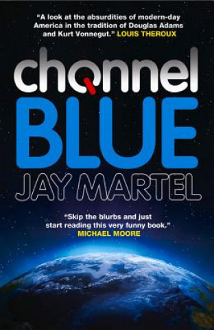 Kniha Channel Blue Jay Martel