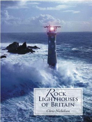 Carte Rock Lighthouses of Britain Christopher Nicholson