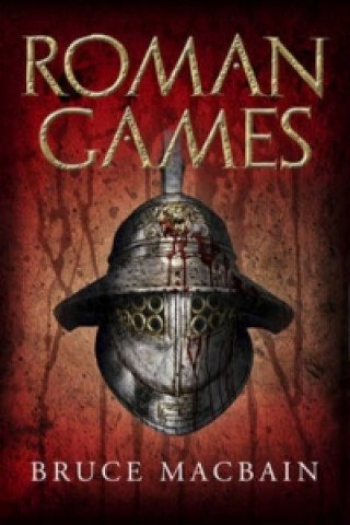 Kniha Roman Games Bruce Macbain