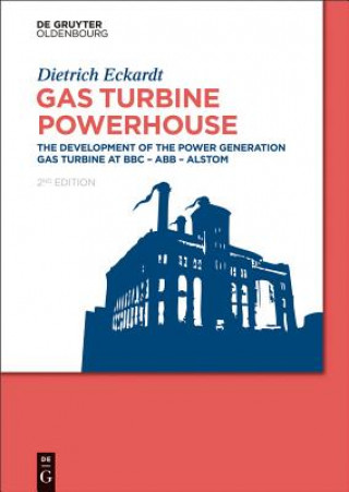 Livre Gas Turbine Powerhouse Dietrich Eckardt