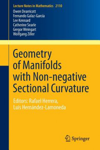 Kniha Geometry of Manifolds with Non-negative Sectional Curvature Owen Dearricott