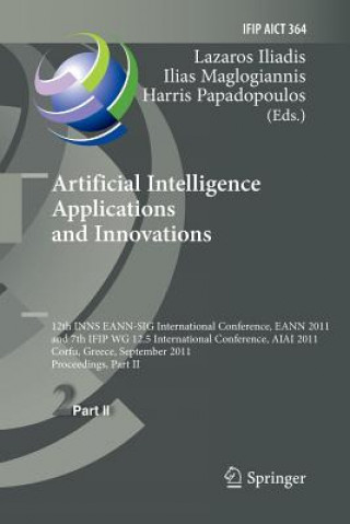 Книга Artificial Intelligence Applications and Innovations Lazaros S. Iliadis