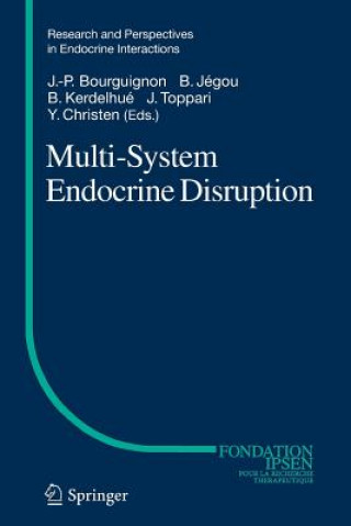 Książka Multi-System Endocrine Disruption Jean-Pierre Bourguignon